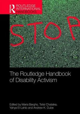 The Routledge Handbook of Disability Activism / Edition 1