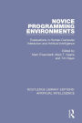 Novice Programming Environments: Explorations in Human-Computer Interaction and Artificial Intelligence / Edition 1