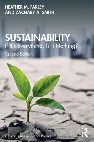Sustainability: If It's Everything, Is It Nothing? / Edition 2