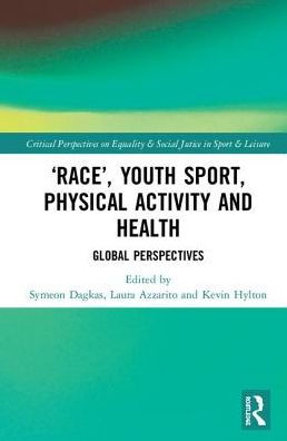 'Race', Youth Sport, Physical Activity and Health: Global Perspectives