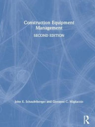 Title: Construction Equipment Management, Author: John E. Schaufelberger