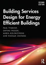 Building Services Design for Energy Efficient Buildings