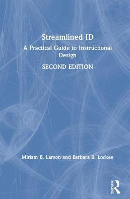 Streamlined ID: A Practical Guide to Instructional Design / Edition 2