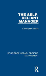 Title: The Self-Reliant Manager, Author: Christopher Bones