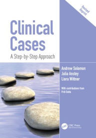 Title: Clinical Cases: A Step-by-Step Approach, Author: Andrew Solomon