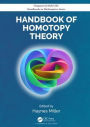 Handbook of Homotopy Theory / Edition 1