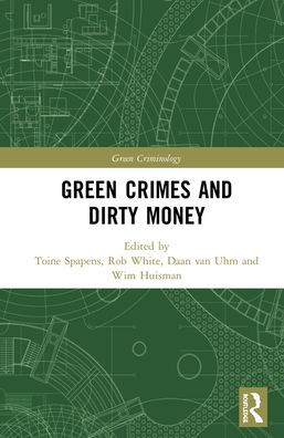Green Crimes and Dirty Money / Edition 1