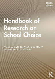 Title: Handbook of Research on School Choice, Author: Mark Berends