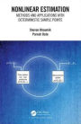 Nonlinear Estimation: Methods and Applications with Deterministic Sample Points