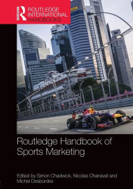 Title: Routledge Handbook of Sports Marketing / Edition 1, Author: Simon Chadwick