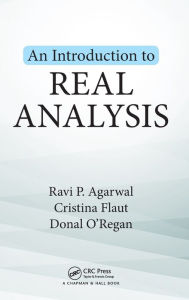Title: An Introduction to Real Analysis, Author: Ravi P. Agarwal
