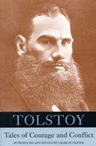 Title: Tolstoy: Tales of Courage and Conflict, Author: Leo Tolstoy