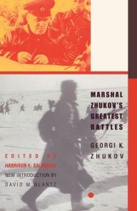 Title: Marshal Zhukov's Greatest Battles, Author: Georgi K. Zhukov