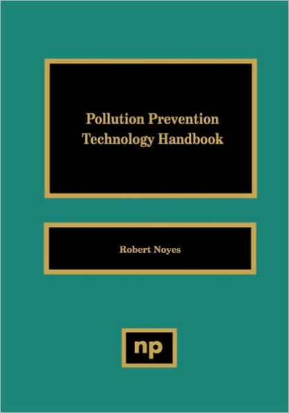 Pollution Prevention Technology Handbook