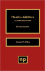 Plastics Additives 2nd Edition: An Industrial Guide / Edition 2