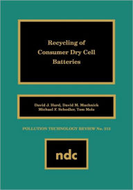 Title: Recycling of Consumer Dry Cell Batteries, Author: David J. Hurd