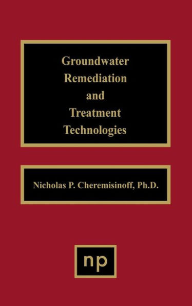 Groundwater Remediation and Treatment Technologies