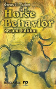 Title: Horse Behavior / Edition 2, Author: George Waring