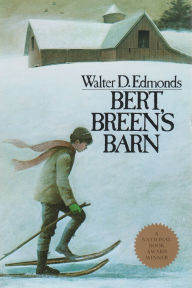 Title: Bert Breen's Barn, Author: Walter D. Edmonds