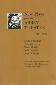 Title: New Plays from the Abbey Theatre 1993-1995 / Edition 1, Author: Christopher Fitz-Simons