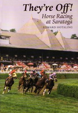 They're off!: Horse Racing at Saratoga / Edition 1