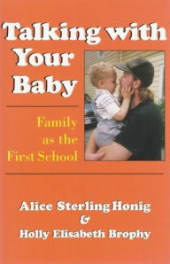 Talking with Your Baby: Family As the First School