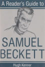 A Reader's Guide to Samuel Beckett / Edition 1