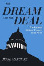 The Dream and the Deal: The Federal Writers Project, 1935-1943