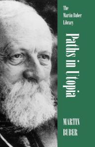Title: Paths in Utopia, Author: Martin Buber