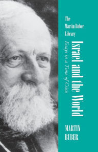 Title: Israel and the World: Essays in a Time of Crisis, Author: Martin Buber