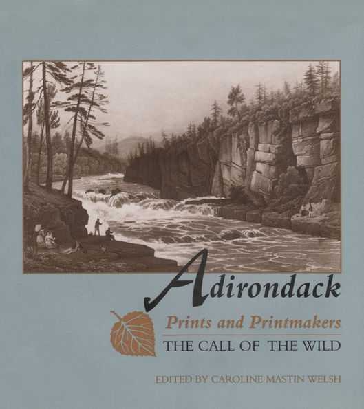 Adirondack Prints and Printmakers: The Call of the Wild