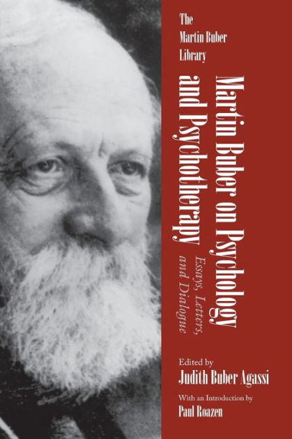 buber buber dialogue essay letter library martin martin psychology psychotherapy Books & other media books - professional & technical history & philosophy martin buber on psychology and psychotherapy: essays, letters and dialogue (martin buber. buber buber dialogue essay letter library martin martin psychology psychotherapy Books & other media books - professional & technical history & philosophy martin buber on psychology and psychotherapy: essays, letters and dialogue (martin buber.