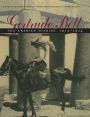 Gertrude Bell: The Arabian Diaries, 1913-1914