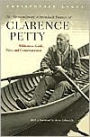 The Extraordinary Adirondack Journey of Clarence Petty: Wilderness Guide, Pilot, and Conservationist