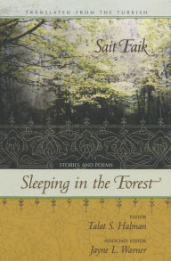 Title: Sleeping in the Forest: Stories and Poems, Author: Sait Faik