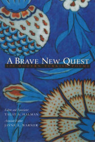 Title: A Brave New Quest: 100 Modern Turkish Poems, Author: Talat S. Halman