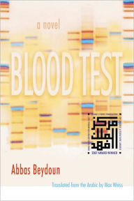 Title: Blood Test: A Novel, Author: Abbas Beydoun