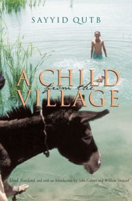 Title: A Child From the Village, Author: Sayyid Qutb