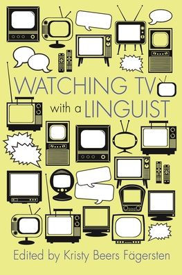 Watching TV with a Linguist