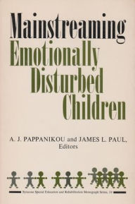 Title: Mainstreaming Emotionally Disturbed Children, Author: A J Pappanikou