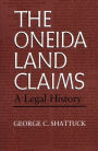 The Oneida Land Claims: A Legal History / Edition 1