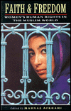Faith and Freedom: Women's Human Rights in the Middle East / Edition 1