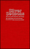Silver Seasons: The Story of the Rochester Red Wings / Edition 1