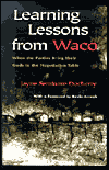 Learning Lessons from Waco: When the Parties Bring Their Gods to the Negotiation Table