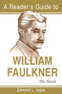 A Reader's Guide to William Faulkner: The Novels (Readers Guides to Literature Series)
