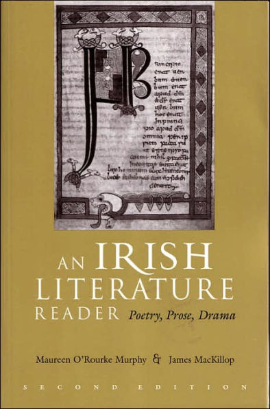 An Irish Literature Reader: Poetry, Prose, Drama, Second Edition / Edition 2