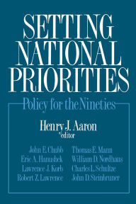Title: Setting National Priorities: Policy for the Nineties, Author: Henry J. Aaron