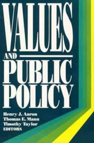 Title: Values and Public Policy / Edition 1, Author: Henry Aaron