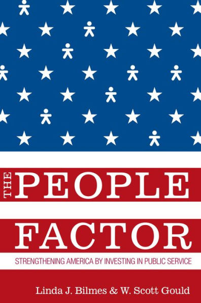 The People Factor: Strengthening America by Investing in Public Service