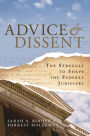 Advice and Dissent: The Struggle to Shape the Federal Judiciary
